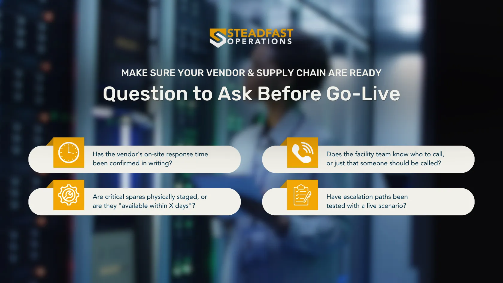 Ask these questions before go-live to ensure operational readiness.